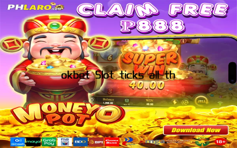 okbet Slot ticks all these boxes and more